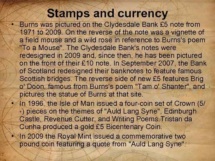 Stamps and currency • Burns was pictured on the Clydesdale Bank £ 5 note