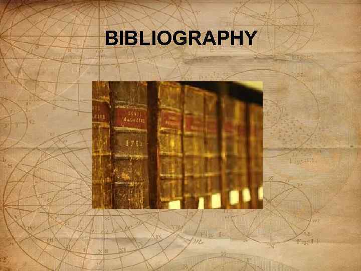 BIBLIOGRAPHY 