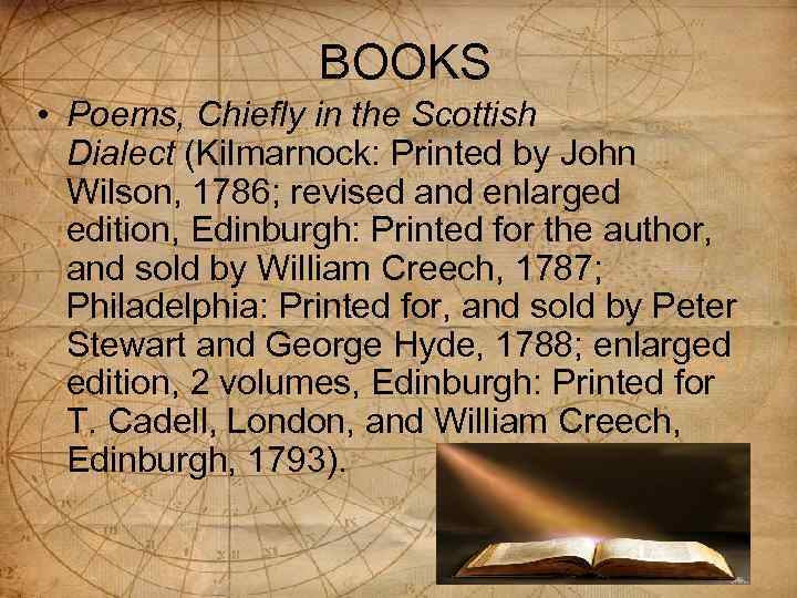 BOOKS • Poems, Chiefly in the Scottish Dialect (Kilmarnock: Printed by John Wilson, 1786;