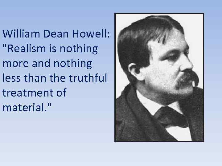 William Dean Howell: 
