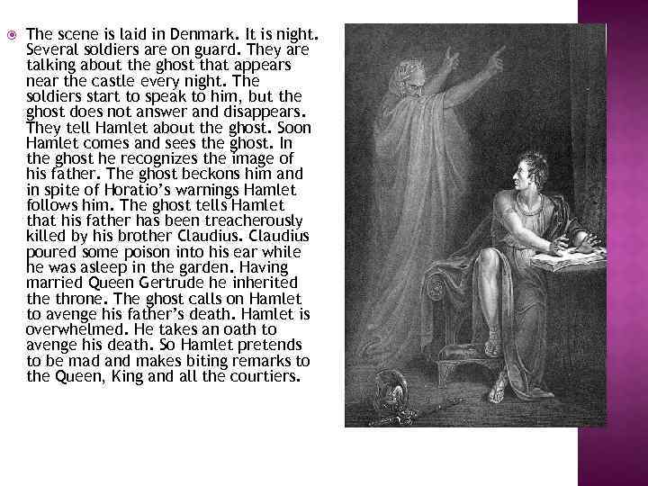  The scene is laid in Denmark. It is night. Several soldiers are on