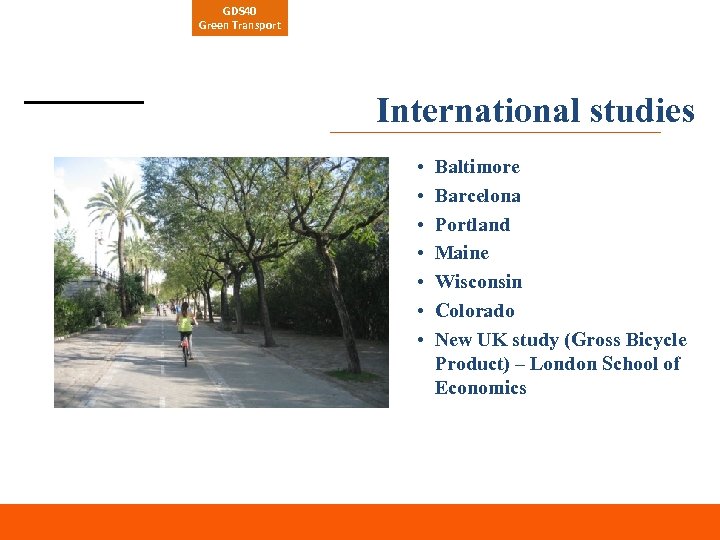 GDS 40 Green Transport International studies • • In brief More Baltimore Barcelona Portland