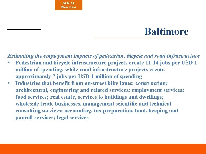 SATC 11 Bike-share Baltimore Estimating the employment impacts of pedestrian, bicycle and road infrastructure