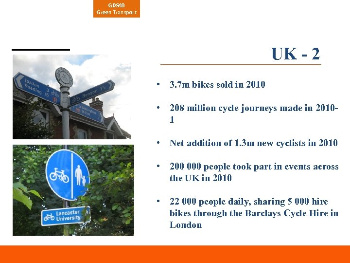GDS 40 Green Transport UK - 2 • 3. 7 m bikes sold in