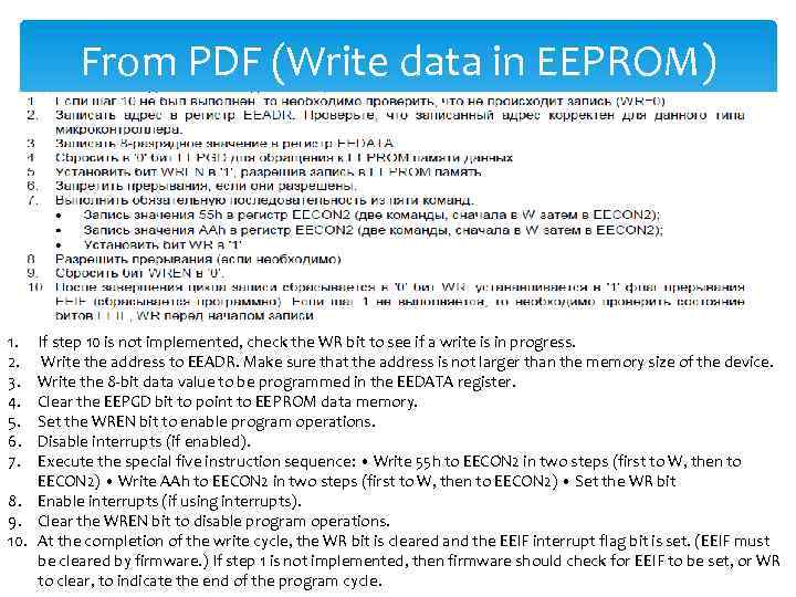 From PDF (Write data in EEPROM) 1. 2. 3. 4. 5. 6. 7. If