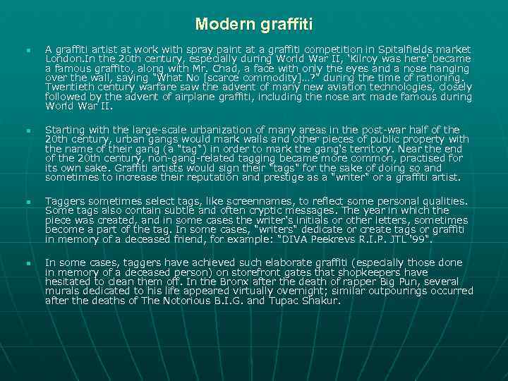 Modern graffiti n n A graffiti artist at work with spray paint at a