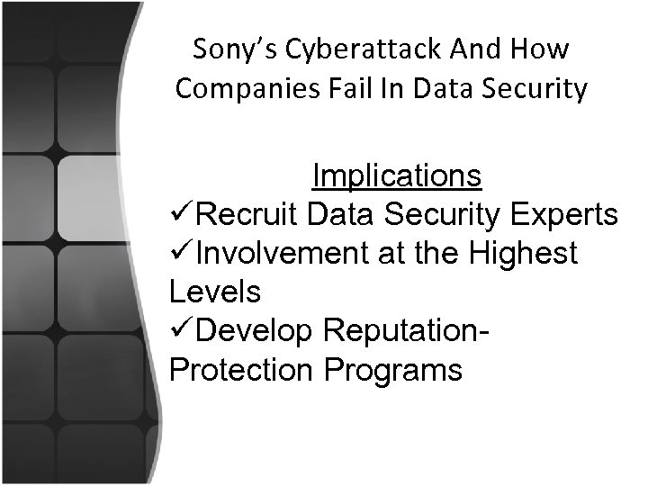 Sony’s Cyberattack And How Companies Fail In Data Security Implications üRecruit Data Security Experts