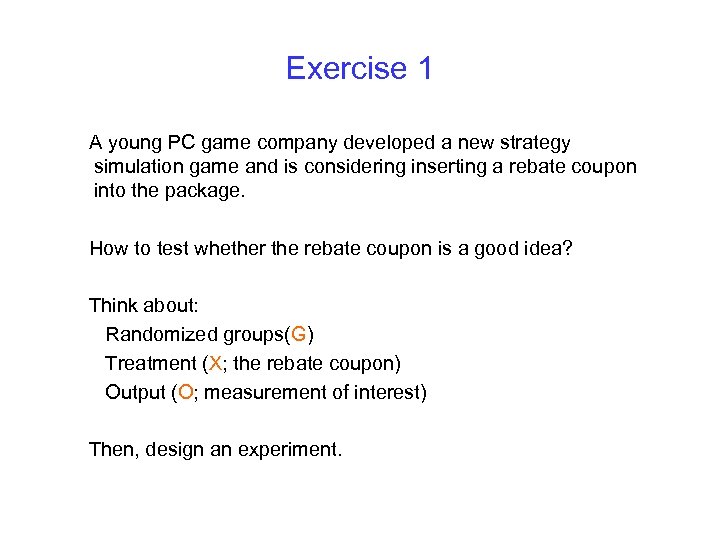 Exercise 1 A young PC game company developed a new strategy simulation game and