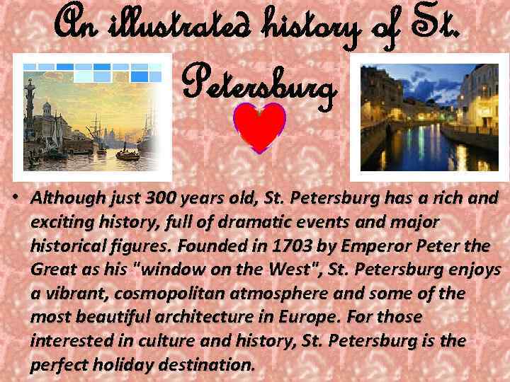An illustrated history of St. Petersburg • Although just 300 years old, St. Petersburg