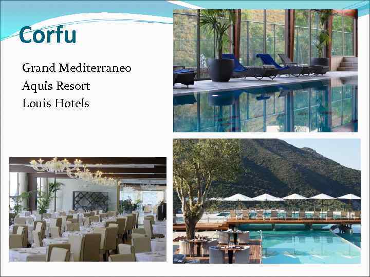 Corfu Grand Mediterraneo Aquis Resort Louis Hotels 