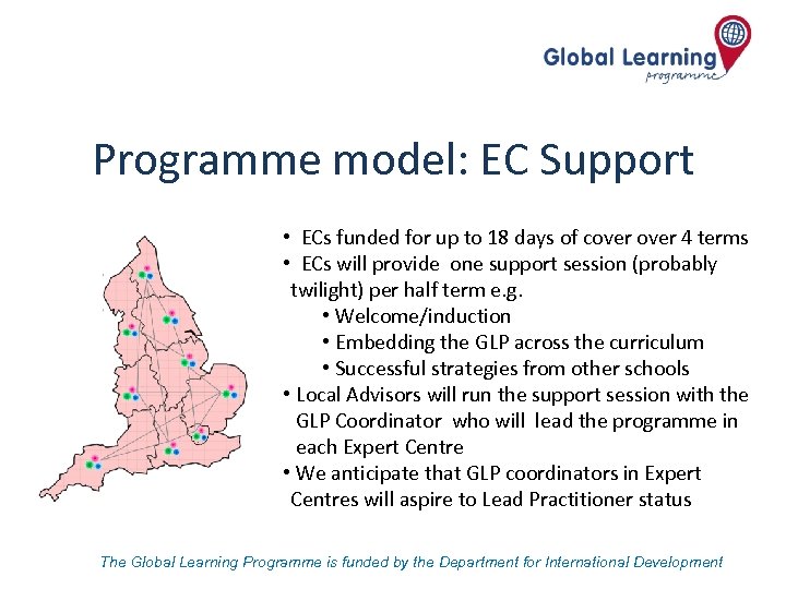 Programme model: EC Support • ECs funded for up to 18 days of cover