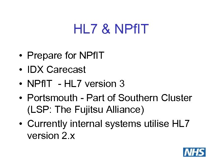 HL 7 & NPf. IT • • Prepare for NPf. IT IDX Carecast NPf.