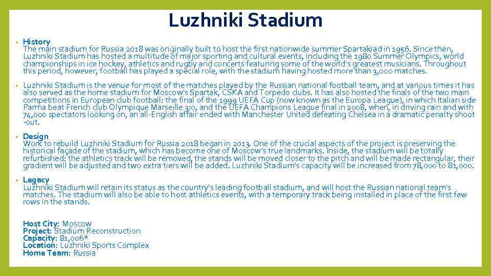 Luzhniki Stadium • History The main stadium for Russia 2018 was originally built to