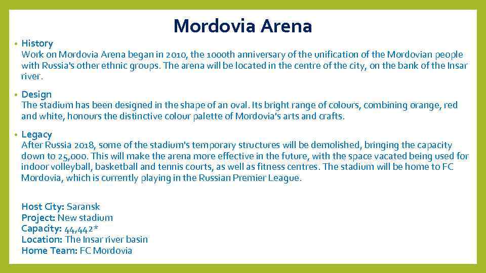 Mordovia Arena • History Work on Mordovia Arena began in 2010, the 1000 th