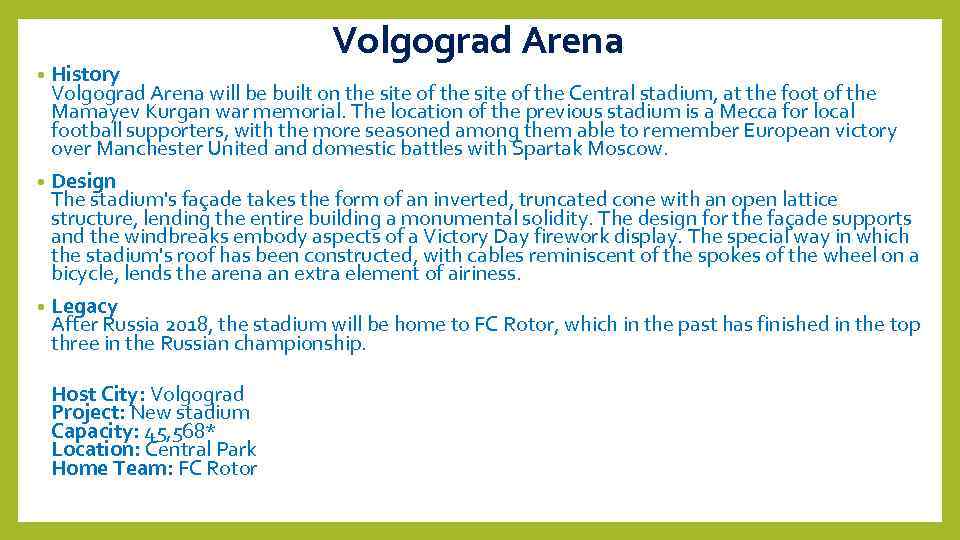 Volgograd Arena History Volgograd Arena will be built on the site of the Central