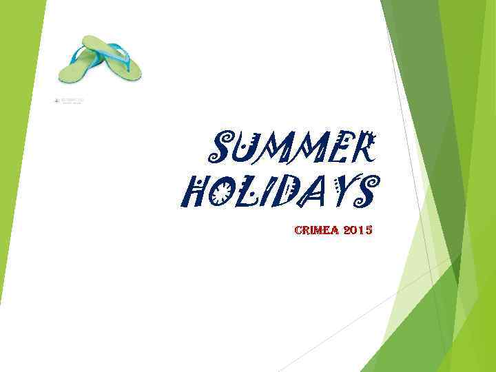SUMMER HOLIDAYS Crimea 2015 