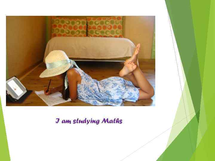 I am studying Maths 