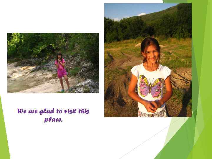 We are glad to visit this place. 