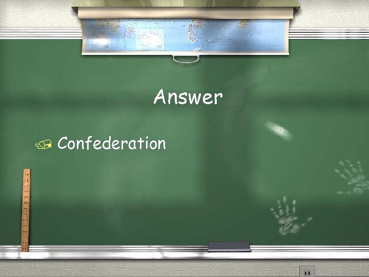 Answer Confederation 