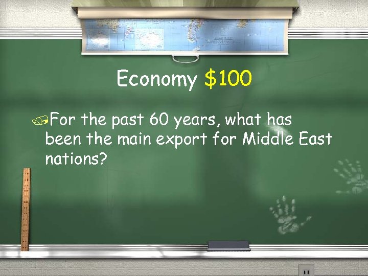 Economy $100 For the past 60 years, what has been the main export for