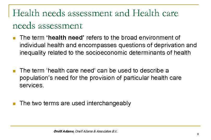 Health needs. Needs Assessment.