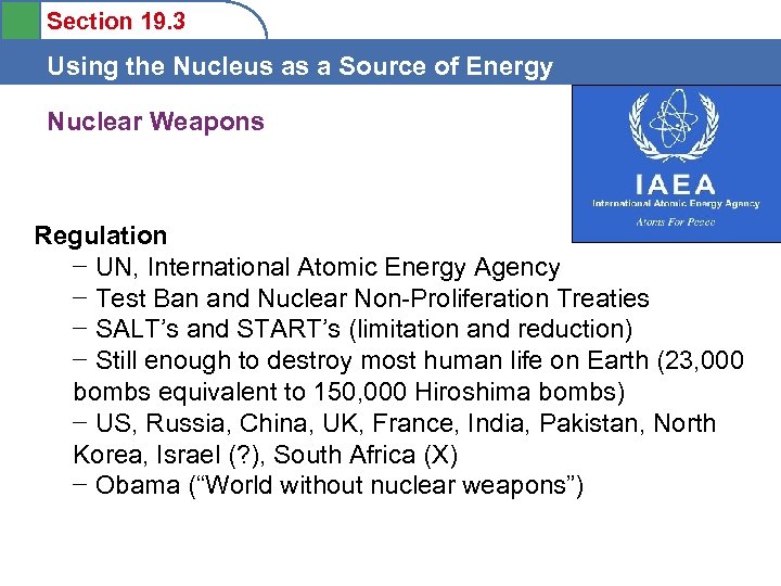 Section 19. 3 Using the Nucleus as a Source of Energy Nuclear Weapons Regulation