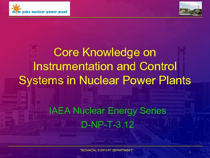 Core Knowledge on Instrumentation and Control Systems in Nuclear Power Plants IAEA Nuclear Energy
