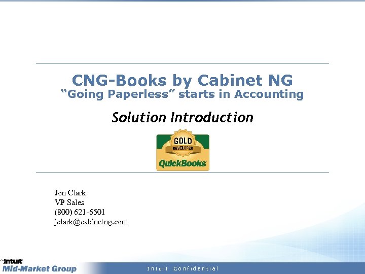 CNG-Books by Cabinet NG “Going Paperless” starts in Accounting Solution Introduction Jon Clark VP