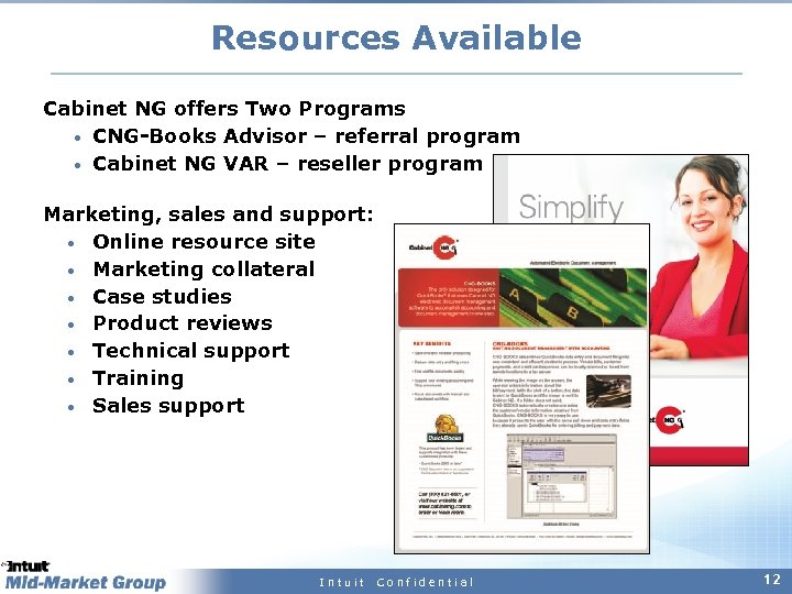 Resources Available Cabinet NG offers Two Programs • CNG-Books Advisor – referral program •