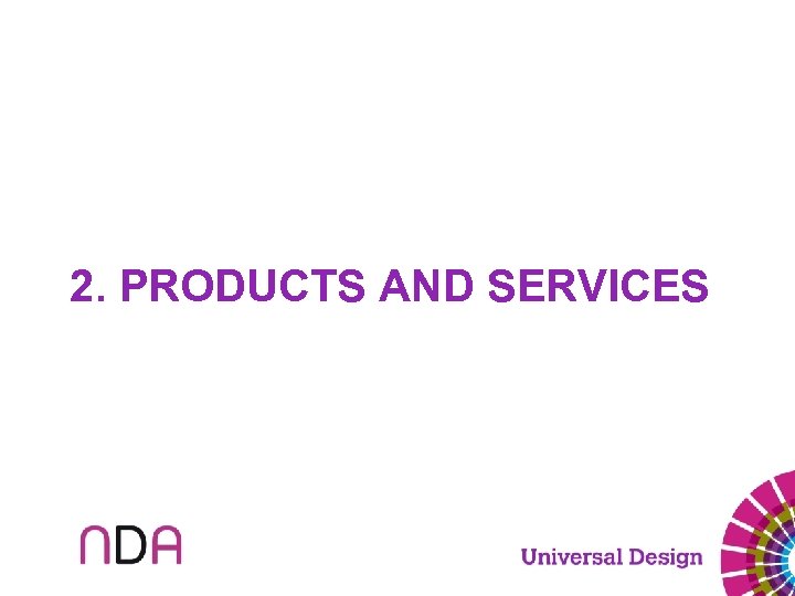 2. PRODUCTS AND SERVICES 