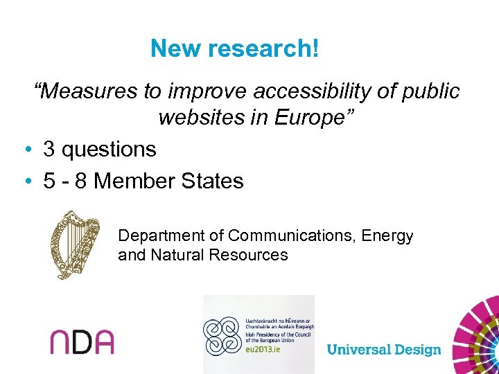 New research! “Measures to improve accessibility of public websites in Europe” • 3 questions