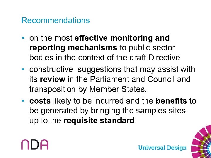 Recommendations • on the most effective monitoring and reporting mechanisms to public sector bodies