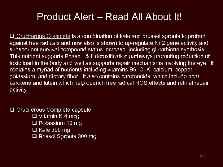 Product Alert – Read All About It! q Cruciferous Complete is a combination of