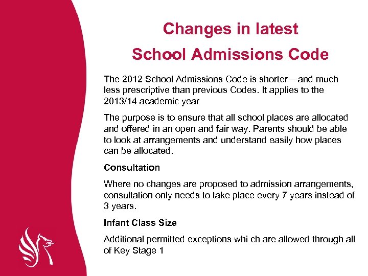 Changes in latest School Admissions Code The 2012 School Admissions Code is shorter –