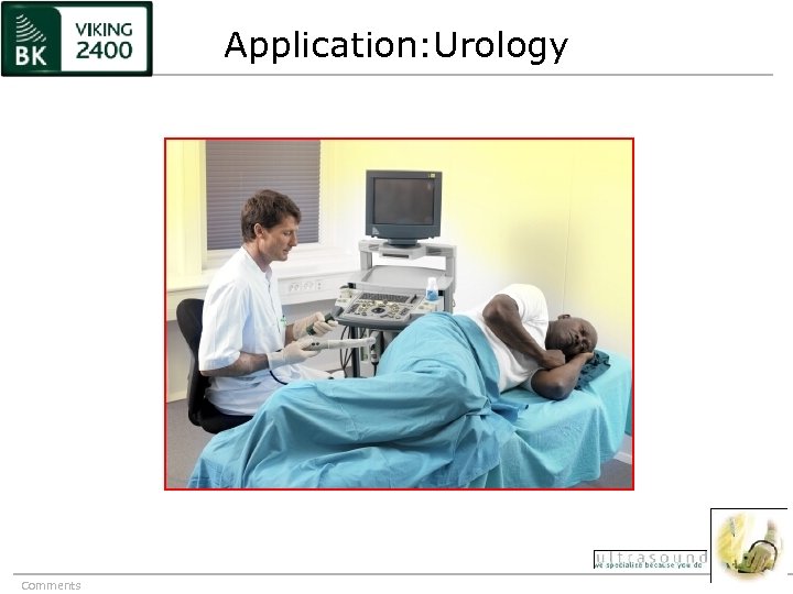 Application: Urology Comments 
