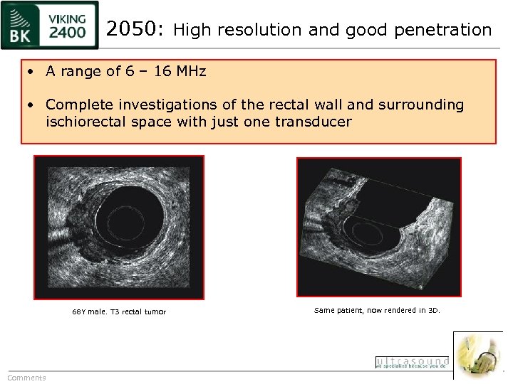 2050: High resolution and good penetration • A range of 6 – 16 MHz