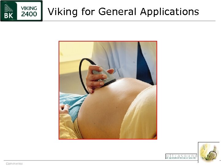 Viking for General Applications Comments 