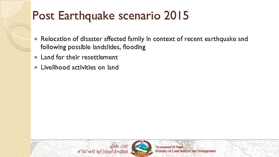 Post Earthquake scenario 2015 Relocation of disaster affected family in context of recent earthquake