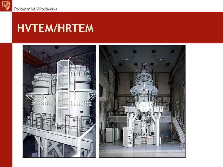 HVTEM/HRTEM 