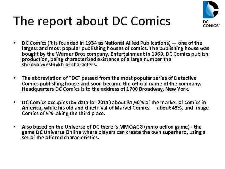 The report about DC Comics • DC Comics (it is founded in 1934 as