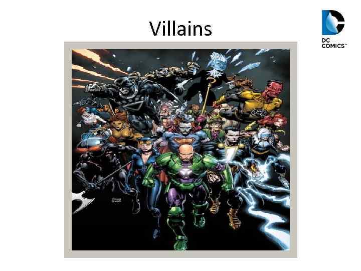 Villains 