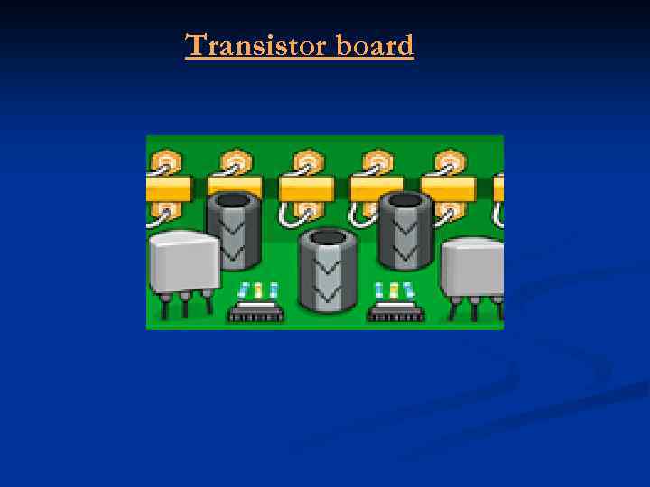 Transistor board 