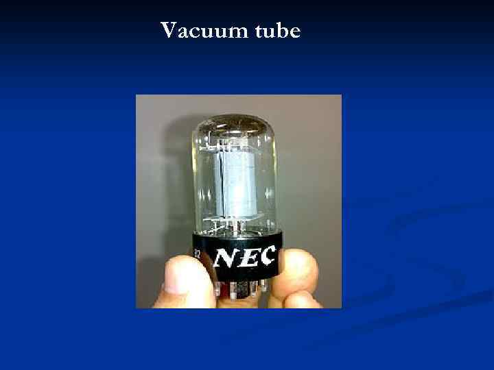 Vacuum tube 