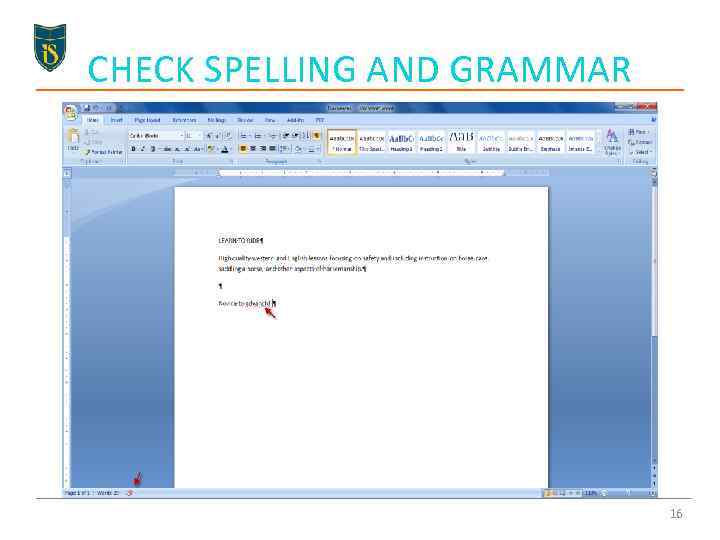 CHECK SPELLING AND GRAMMAR 16 