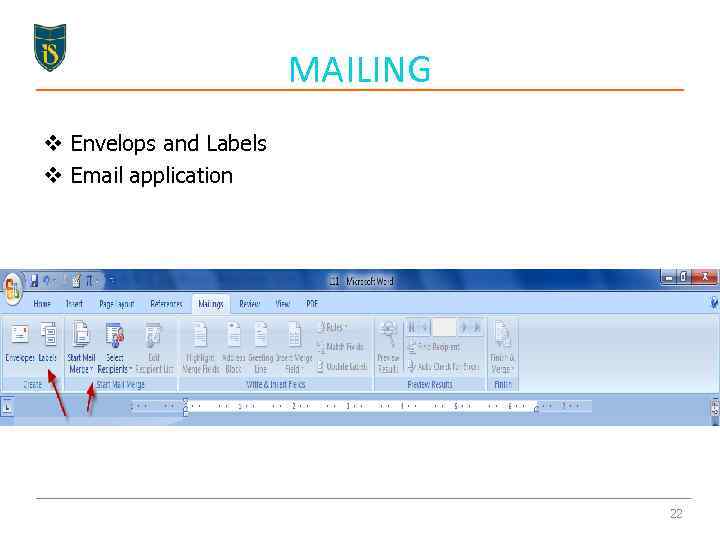 MAILING v Envelops and Labels v Email application 22 