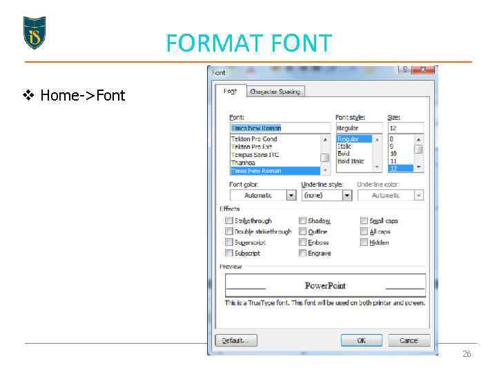 FORMAT FONT v Home->Font 26 