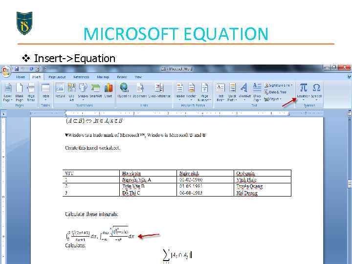 MICROSOFT EQUATION v Insert->Equation 36 