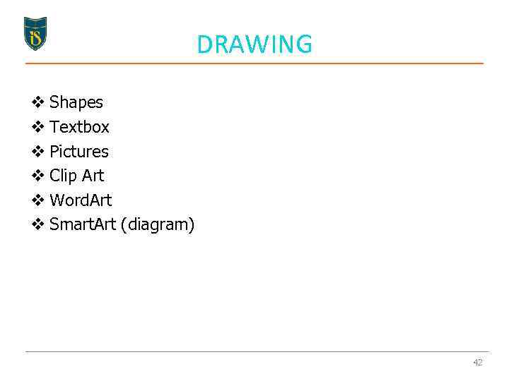 DRAWING v Shapes v Textbox v Pictures v Clip Art v Word. Art v