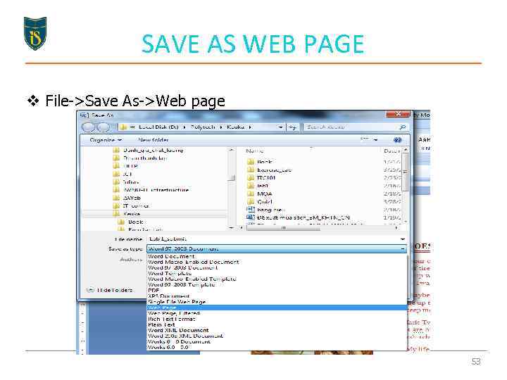 SAVE AS WEB PAGE v File->Save As->Web page 53 