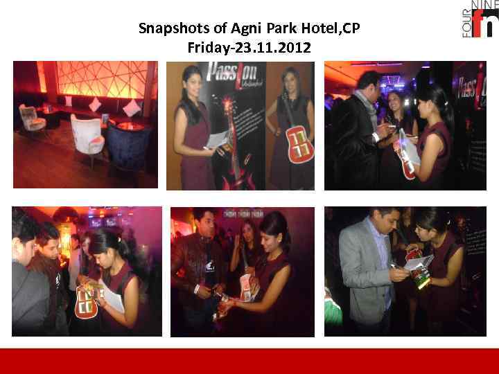 Snapshots of Agni Park Hotel, CP Friday-23. 11. 2012 